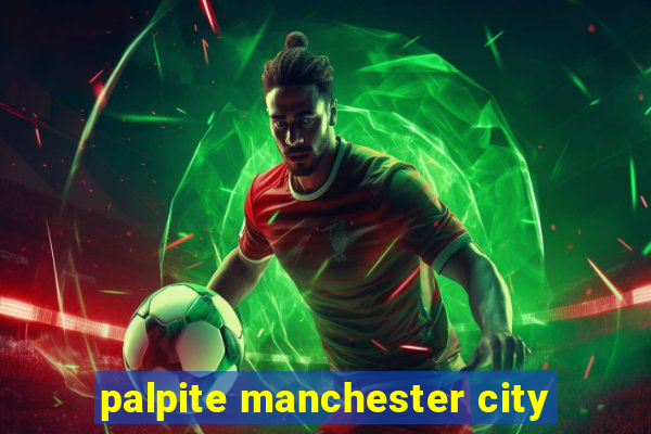 palpite manchester city