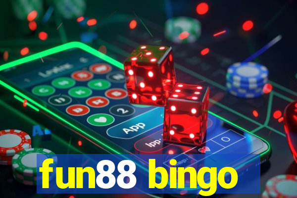 fun88 bingo