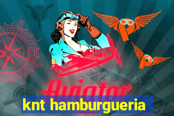 knt hamburgueria