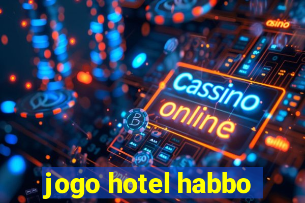 jogo hotel habbo