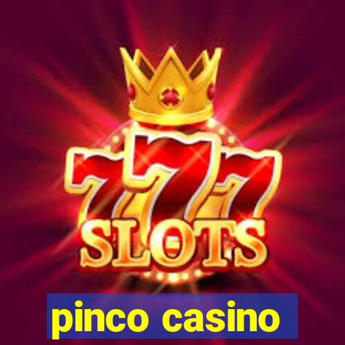 pinco casino