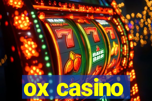 ox casino