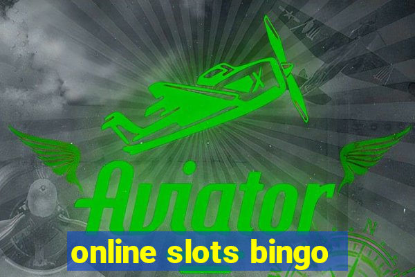 online slots bingo