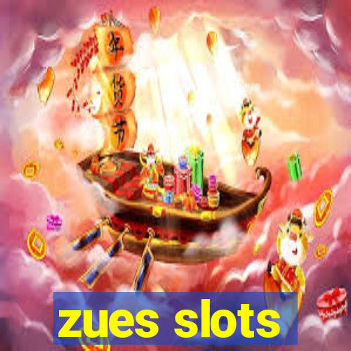 zues slots