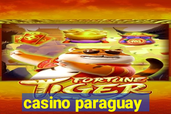 casino paraguay