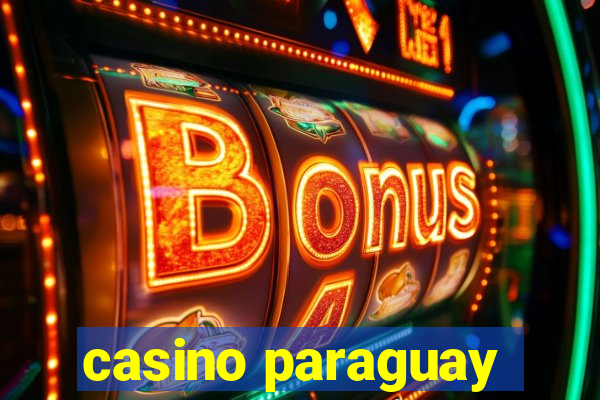 casino paraguay