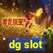 dg slot