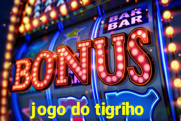 jogo do tigriho