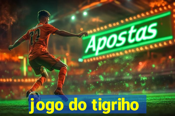 jogo do tigriho