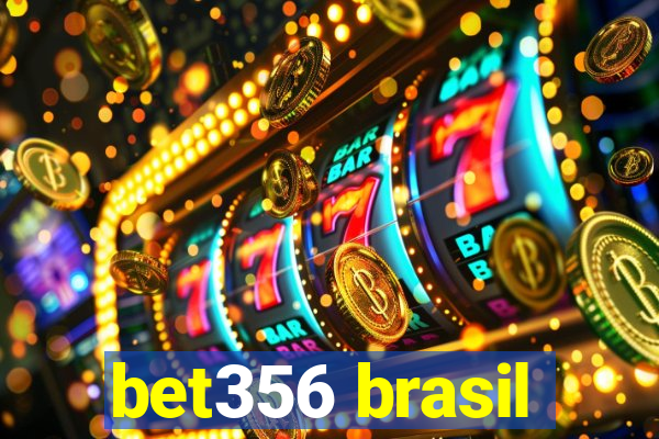 bet356 brasil