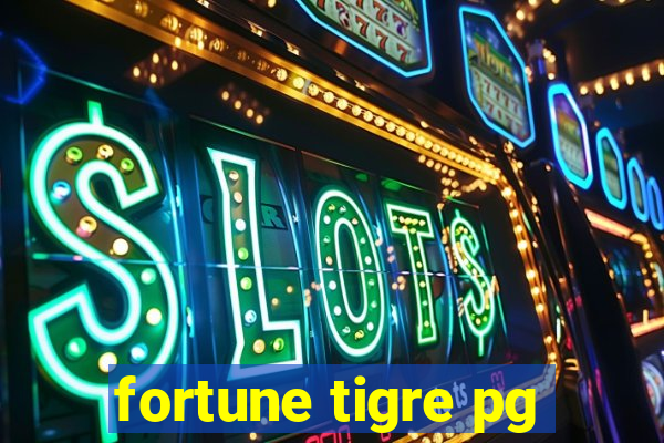 fortune tigre pg