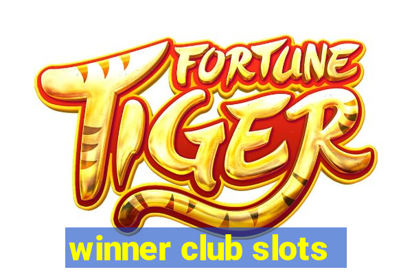 winner club slots