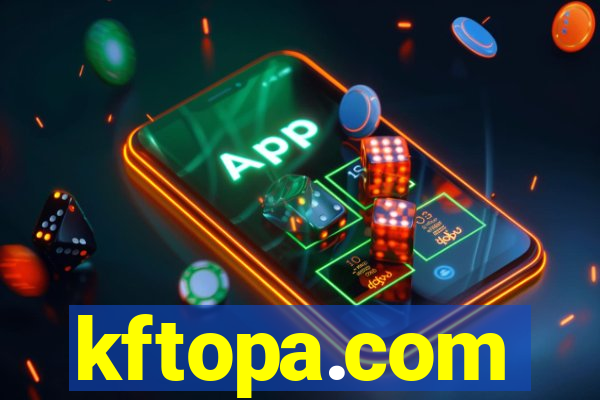 kftopa.com