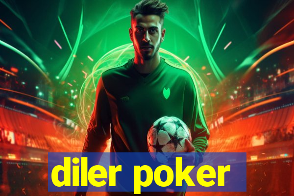 diler poker