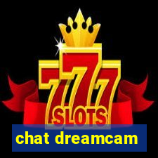 chat dreamcam