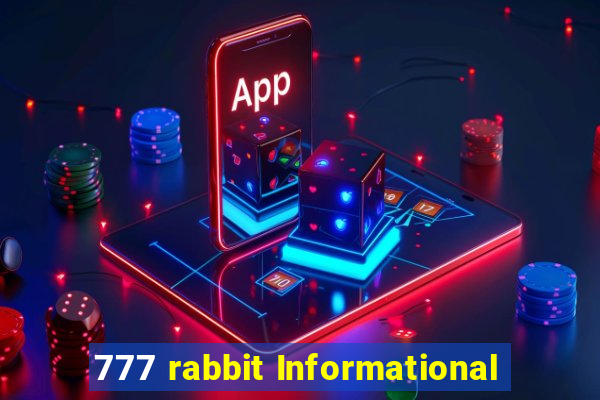 777 rabbit Informational