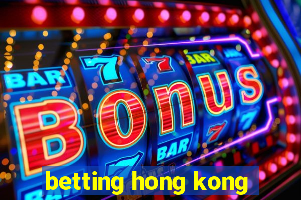 betting hong kong