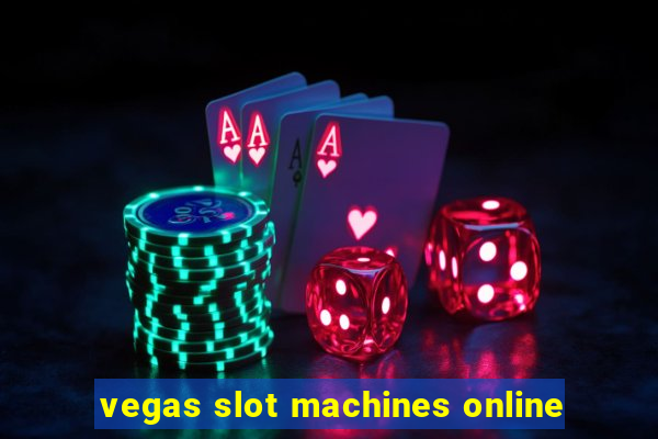 vegas slot machines online