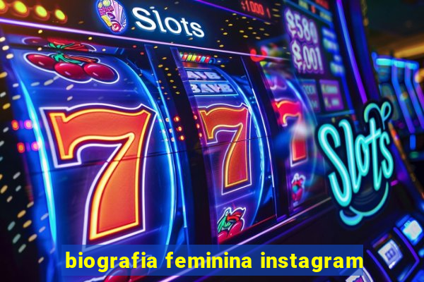 biografia feminina instagram