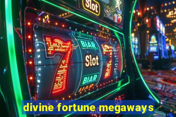 divine fortune megaways