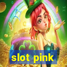 slot pink