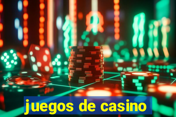 juegos de casino