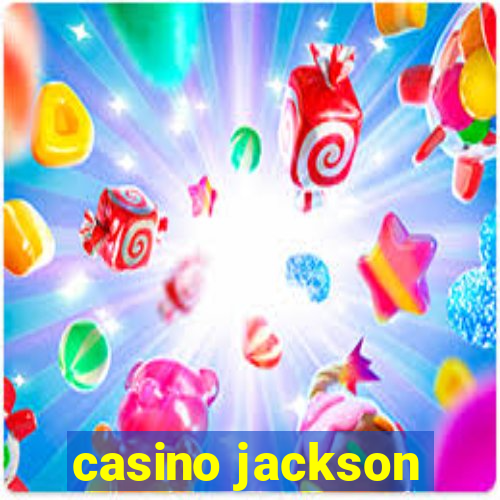 casino jackson