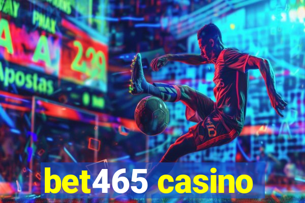 bet465 casino