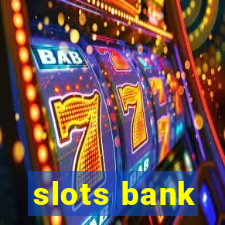 slots bank