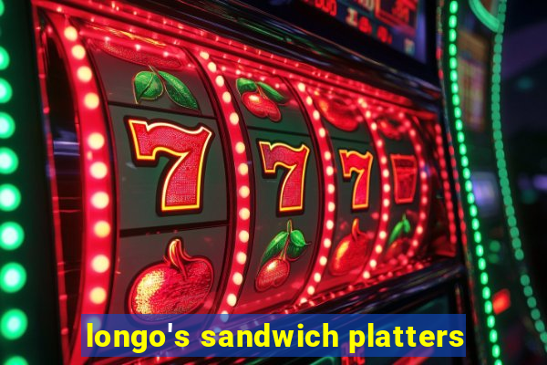 longo's sandwich platters