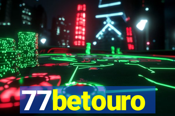 77betouro