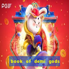 book of demi gods ii reloaded slot