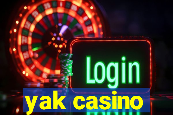 yak casino