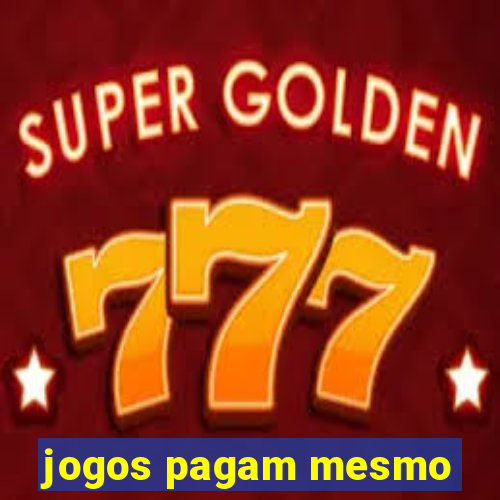 jogos pagam mesmo