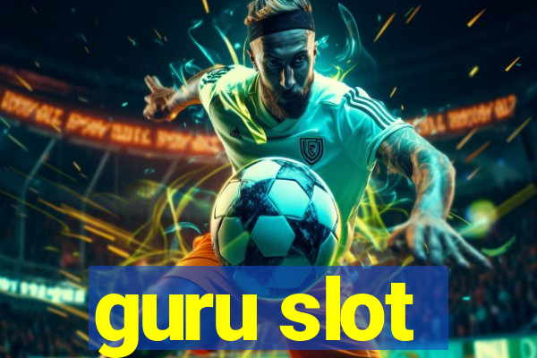 guru slot