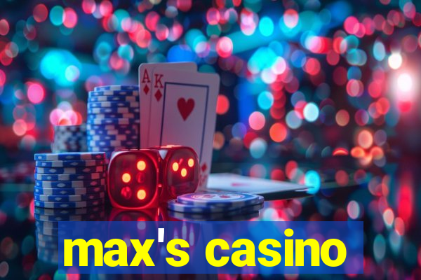 max's casino