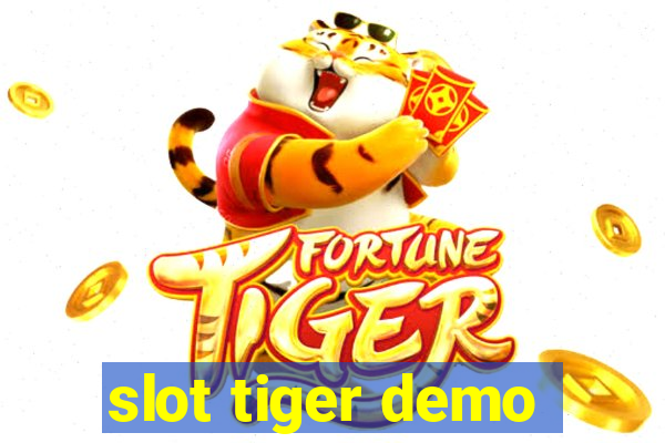 slot tiger demo