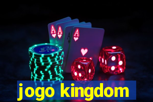 jogo kingdom