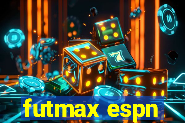 futmax espn