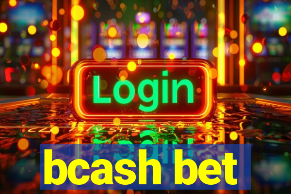 bcash bet