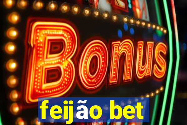 feijão bet