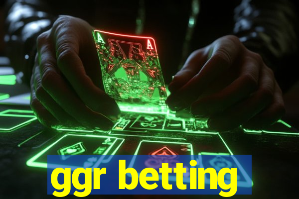 ggr betting