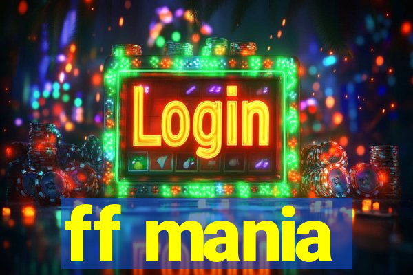 ff mania