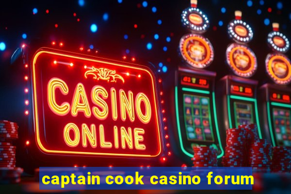 captain cook casino forum