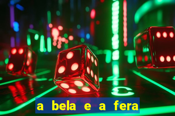 a bela e a fera (2014 filme completo dublado) drive