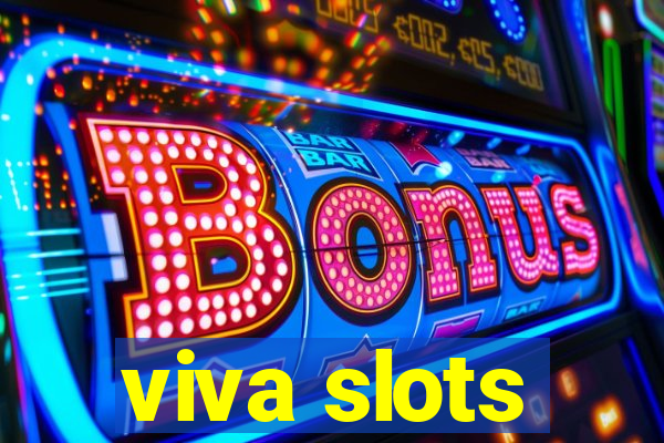 viva slots