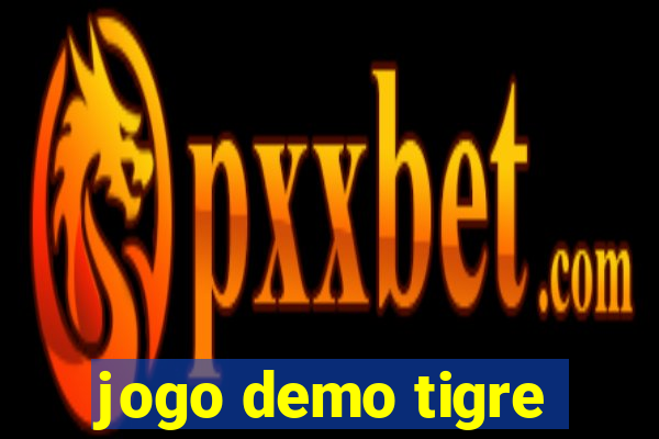 jogo demo tigre