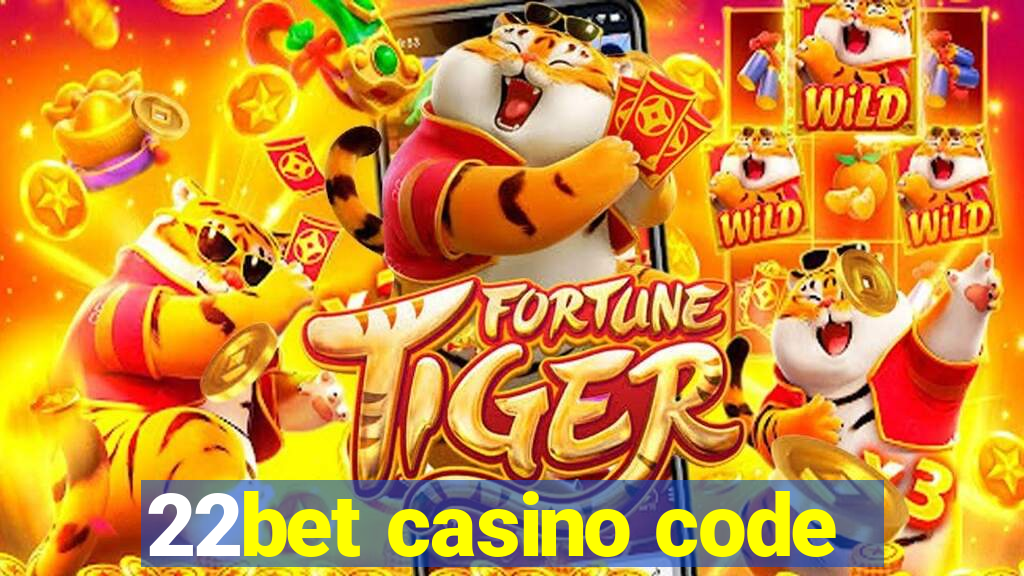 22bet casino code