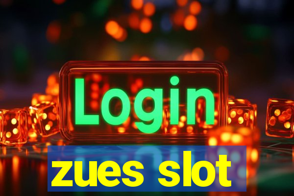 zues slot