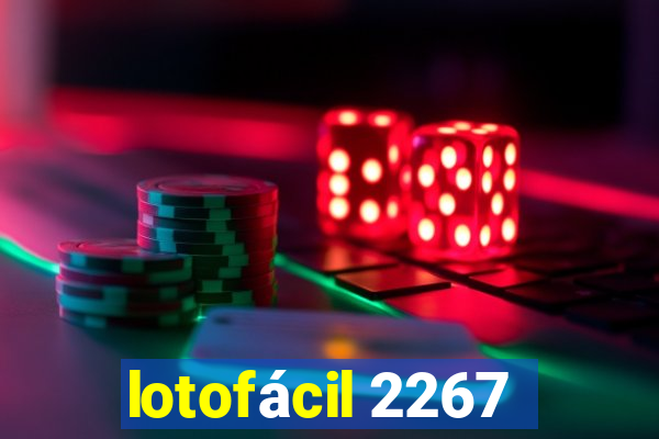 lotofácil 2267